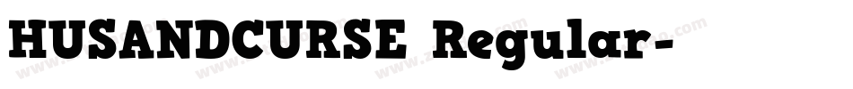 HUSANDCURSE Regular字体转换